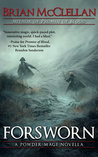 Forsworn (Powder Mage, #0.1)