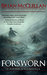 Forsworn (Powder Mage, #0.1) by Brian McClellan