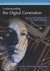 Understanding the Digital Generation: Teaching and Learning in the New Digital Landscape