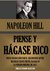 PIENSE Y HÁGASE RICO. Nueva traducción basada en la versión original de 1937. (Timeless Wisdom Collection)