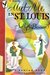 Meet Me in St. Louis by Sally Benson