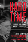 Hard Time: Life with Sheriff Joe Arpaio in America's Toughest Jail