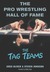 The Pro Wrestling Hall of Fame The Tag Teams by Greg Oliver