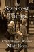 The Sweetest Things by Matt Rees