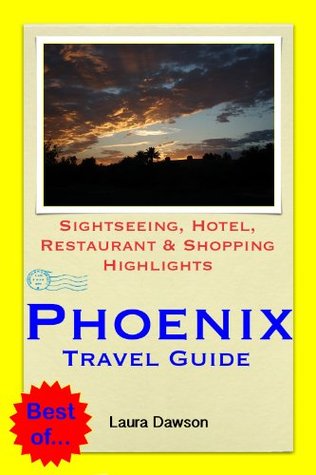 phoenix-arizona-travel-guide-sightseeing-hotel-restaurant-shopping-highlights-illustrated
