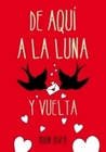 De aquí a la luna... y vuelta