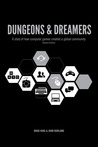 Dungeons & Dreamers by Brad King Dungeons & Dreamers by Brad King