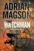 The Watchman (Marc Portman #1) by Adrian Magson