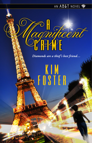 A Magnificent Crime (Agency of Burglary & Theft, #2)