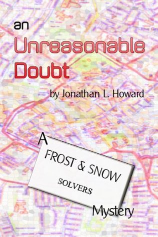 An Unreasonable Doubt