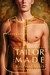 Tailor Made (Tailor Made, #1) by Josephine Myles