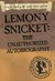 Lemony Snicket The Unauthorized Autobiography (A Series of Unfortunate Events companion) by Lemony Snicket