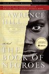 The Book of Negroes by Lawrence Hill The Book of Negroes by Lawrence Hill