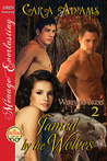 Tamed by the Wolves (Werewolf Brides, #2)