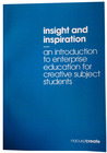 Insight and Inspiration: An introduction to enterprise education for creative subject students