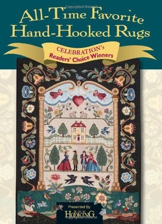 All-Time Favorite Hand-Hooked Rugs: Celebration's Readers' Choice Winners Descargue libros electrónicos gratuitos en pdf en inglés
