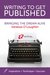 Writing to Get Published: Bringing the Dream Alive