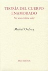 Teoría del cuerpo enamorado. Por una erótica solar