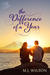 The Difference of a Year by M.J. Wilson