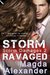 Storm Ravaged (Storm Damages, #2) by Magda Alexander