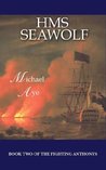 HMS Seawolf (The Fighting Anthonys, #2)