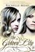 The Golden Lily (Bloodlines, #2) by Richelle Mead