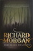 The Steel Remains (A Land Fit for Heroes, #1) by Richard K. Morgan