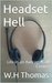 Headset hell by Will Hane