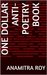 One Dollar Anti-poetry Book by Anamitra Roy