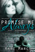 Promise Me Always (Always, #1) by Kari March