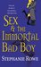 Sex & the Immortal Bad Boy (Immortally Sexy, #4) by Stephanie Rowe