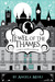 Jewel of the Thames (Portia Adams Adventures, #1) by Angela Misri