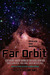 Far Orbit Speculative Space Adventures by Bascomb James