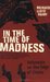 In the Time of Madness Indonesia on the Edge of Chaos by Richard Lloyd Parry