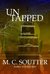Untapped (Great Minds Thriller, #1) by M.C. Soutter