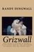 Grizwall by Randy S Dingwall