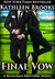 Final Vow (Bluegrass Brothers, #6) by Kathleen Brooks