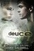 Deuce (The Vortex Series, #3) by Janine Caldwell