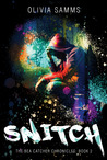 Snitch (Bea Catcher Chronicles, #2)