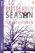 Butterfly Season by Natasha Ahmed