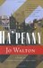 Ha'penny (Small Change, #2) by Jo Walton