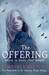 The Offering (The Pledge, #3) by Kimberly Derting
