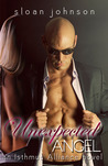 Unexpected Angel (Isthmus Alliance, #1)