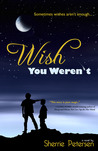 Wish You Weren't