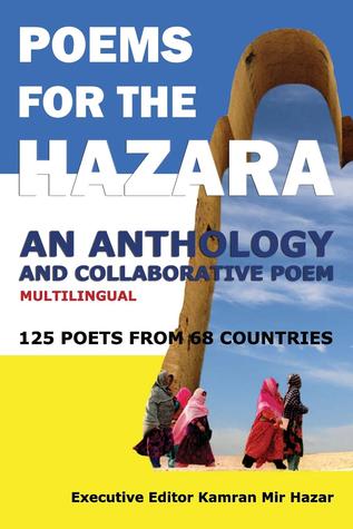 poems-for-the-hazara-a-multilingual-poetry-anthology-and-collaborative-poem-by-125-poets-from-68-countries-hardcover