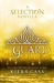 The Guard (The Selection, #2.5) by Kiera Cass