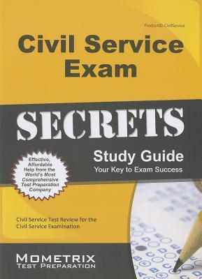 Civil Service Exam Secrets Study Guide: Civil Service Test Review for ...