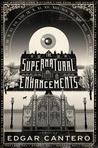 The Supernatural Enhancements