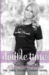 Double Time (Double Threat, #3)