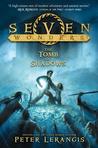 The Tomb of Shadows (Seven Wonders, #3)